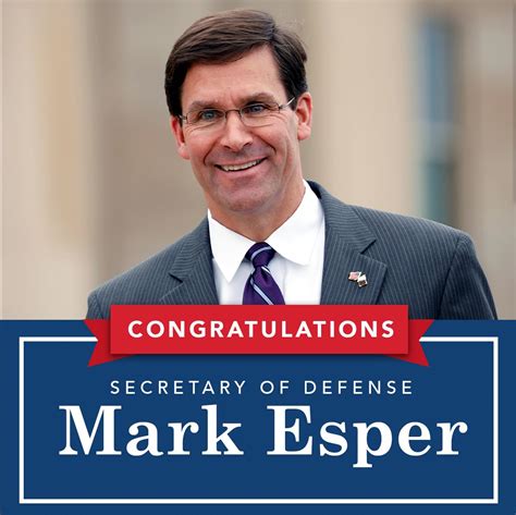Congratulations To The New Secretary Of Defense Mark Esper Gop