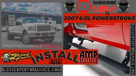 Blessed Performance Amp Research Steps Install 2007 Ford 60l