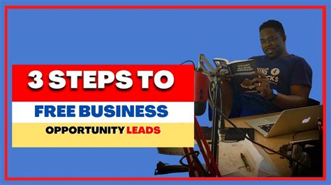 How To Get Business Opportunity Leads For Free In 3 Steps Youtube