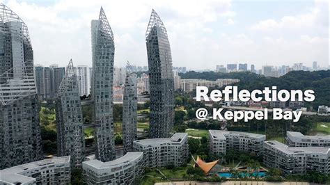 𝙍𝙚𝙛𝙡𝙚𝙘𝙩𝙞𝙤𝙣𝙨 Keppel Bay Singapore 4k Cinematic Youtube