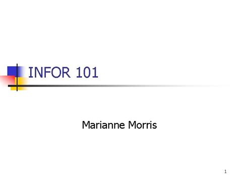Infor 101 Marianne Morris 1 Introduction Linformatique N
