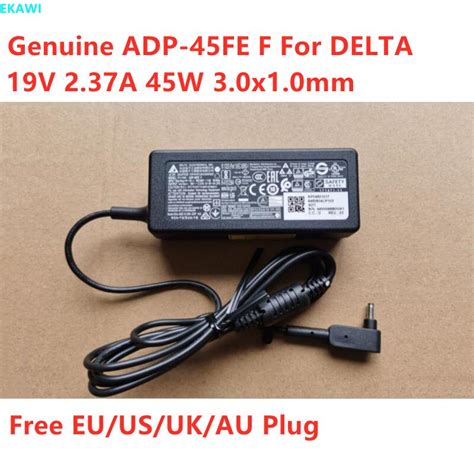 Genuine Delta Adp 45fe F 19v 2 37a 45w 3 0x1 0mm Ac Adapter For Acer