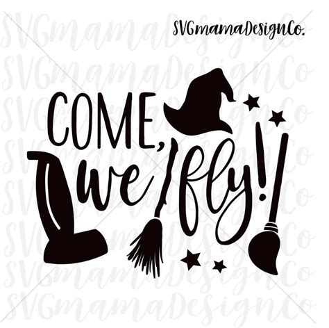 Come We Fly SVG Vector Image Cut File For Cricut And | Etsy