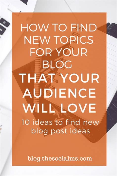 10 Ways To Come Up With New Blog Post Ideas How To Find New Topics