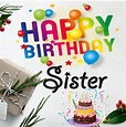 Free Birthday Greetings For Sister | The Cake Boutique