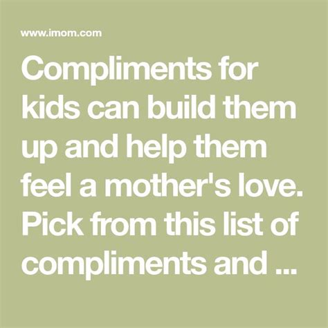 10 Compliments Your Kids Need To Hear Imom Compliments List Of