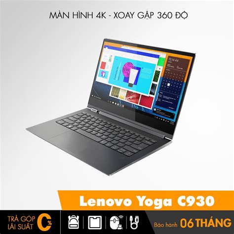 Laptop Lenovo Yoga C930 Mỏng Nhẹ Cao Cấp Nhất