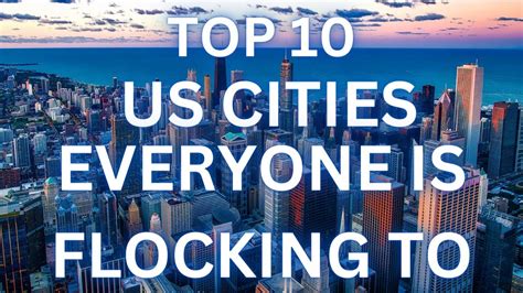 Hotspots Unveiled: Top 10 US Cities that Everyone Is flocking To - YouTube