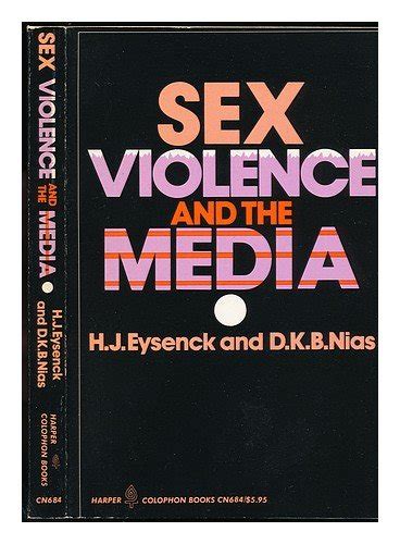 Sex Violence And The Media Harper Colophon Books Hj Eysenck Dkb Nias 9780060906849
