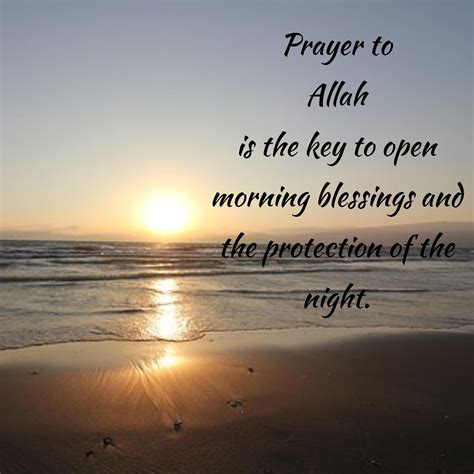Prayer To Allah Is The Key To Open Morning Blessings And The Protection
