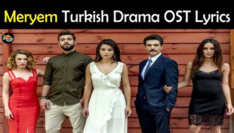 Meryem Turkish Drama Ost Lyrics In Urdu Showbiz Hut
