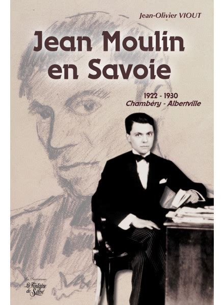 Jean moulin was an important person in the french resistance during ww ii. Jean Moulin en Savoie