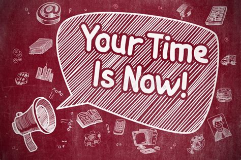 Your Time Is Now Cartoon Illustration On Red Chalkboard Stock