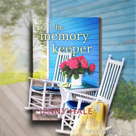 The Memory Keeper By Jenny Hale Blogtour Bookreview Jhaleauthor