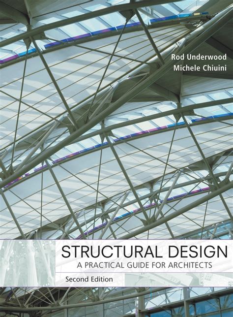 Read Structural Design Online By James R Underwood And Michele Chiuini