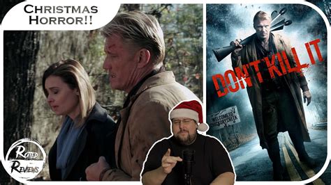 Don T Kill It Dolph Lundgren Christmas Horror Action Movie Reviewed