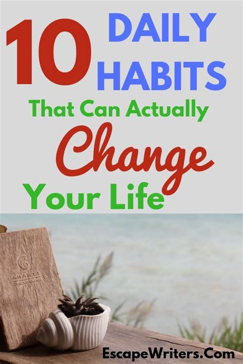10 Daily Habits That Will Actually Improve Your Life Escape Writers
