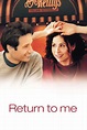 Return to Me (2000) - Stream and Watch Online | Moviefone