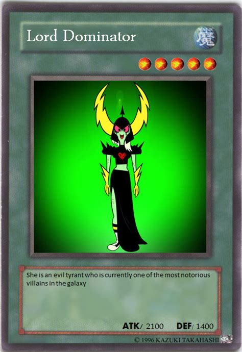 Lord Dominator Yu Gi Oh Card By Amazingangus76 On Deviantart