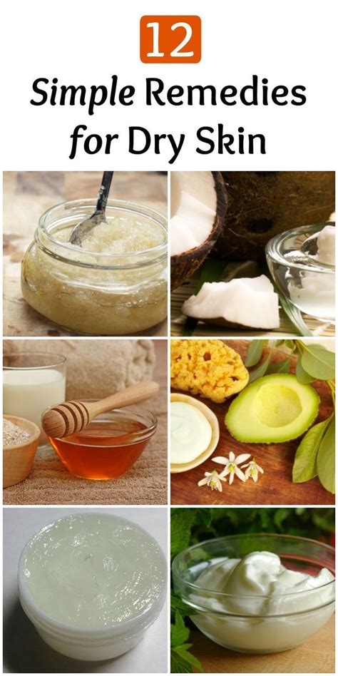 12 Simple Home Remedies For Dry Skin Dry Skin On Face Beauty Skin