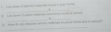 1 List Down 3 Harmful Materials Found In Your Home And 2 List Down 3