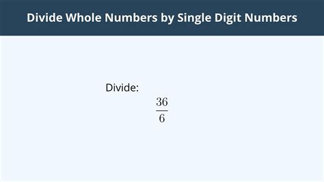 Divide Whole Numbers By Single Digit Numbers 3 Youtube