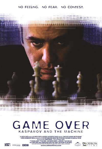 Game Over Kasparov And The Machine