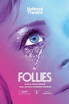 National Theatre Live: Follies (2017) - Posters — The Movie Database (TMDB)