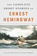 The Complete Short Stories Of Ernest Hemingway | Book by Ernest ...