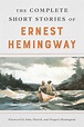 The Complete Short Stories Of Ernest Hemingway | Book by Ernest ...