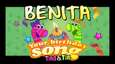 Tina And Tin Happy Birthday Benita Personalized Songs For Kids