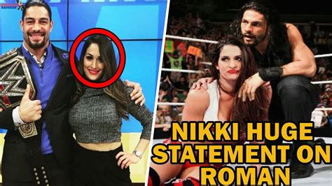 Nikki Bella Huge Statement On Roman Reigns Youtube