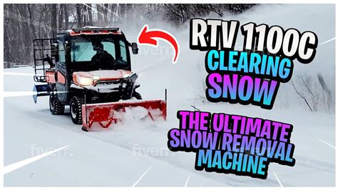 Kubota Rtv 1100 Plowing Snow Clearing Snow With Pull Plow Snow