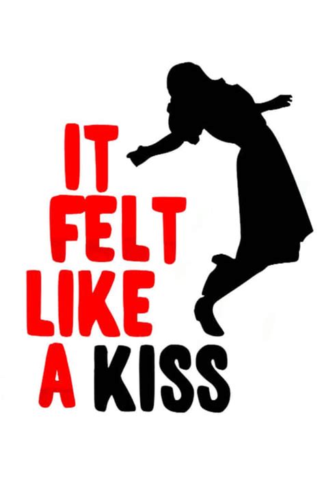 Ver It Felt Like A Kiss 2009 Película Completa En Espanol Latino