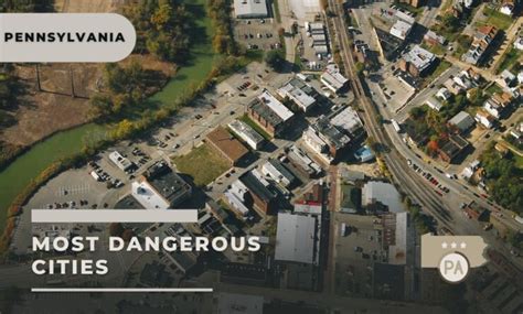 10 Most Dangerous Cities In Pennsylvania 2023 The Dark Side