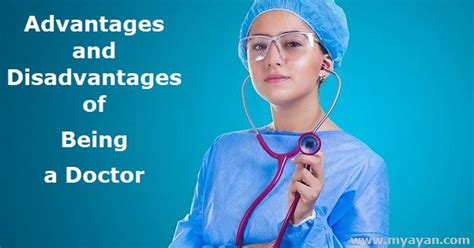 The Advantages And Disadvantages Of Being A Doctor