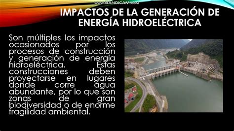 Impactos De Las Centrales HidroelÉctricas Youtube