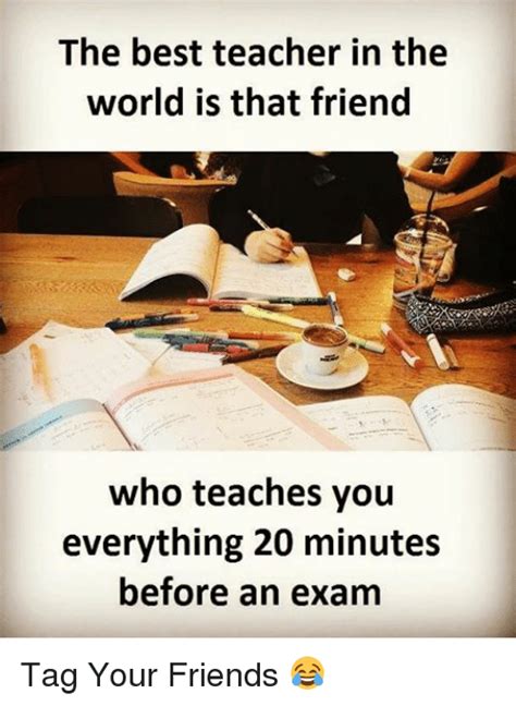 The Best Teacher In The World Is That Friend Who Teaches