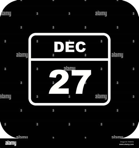 December 27th Date On A Single Day Calendar Stock Photo Alamy