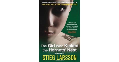 The Girl Who Kicked The Hornets Nest By Stieg Larsson