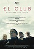 EL CLUB | Ein Film von Pablo Larraín | Artwork + Texte