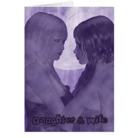 Daughter And Wife Lesbian Valentines Day Card Zazzle