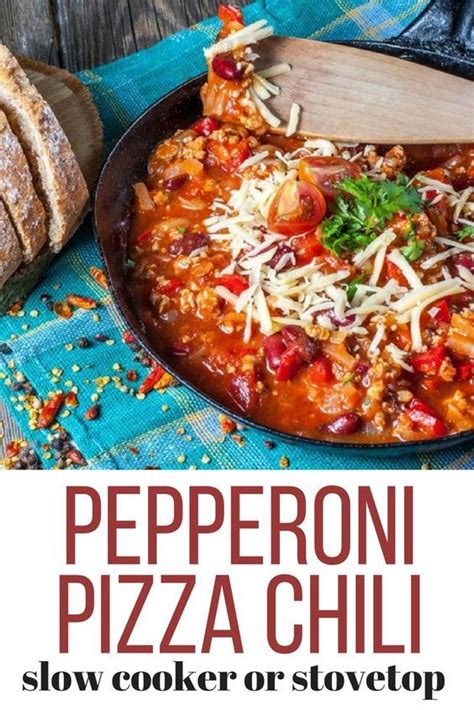 Pepperoni Pizza Chili Stove Top Or Slow Cooker Slender Kitchen