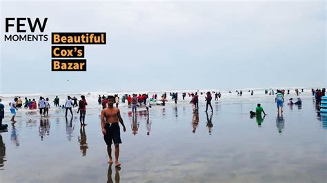 dhaka to cox s bazar tour few moments the longest sea beach in the world cox s bazar youtube
