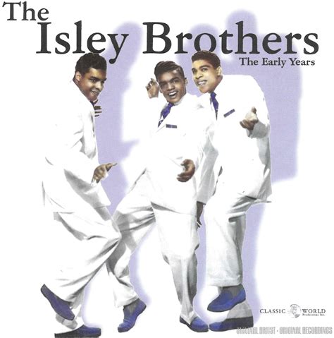 the isley brothers the early years wienerworld