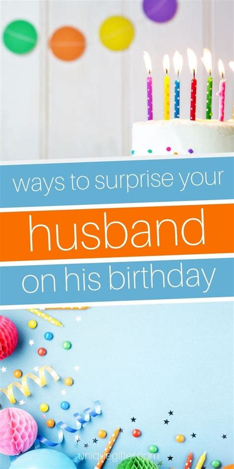 Best Favorite Ways To Surprise Your Husband On His Birthday