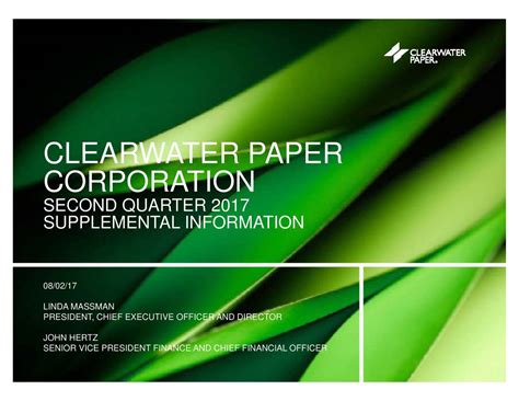 Clearwater Paper Corporation 2017 Q2 Results Earnings Call Slides