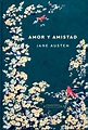 37.- Amor y amistad | Jane Austen (segunda edición) - CodeX