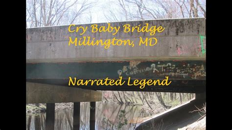 Millington Cry Baby Bridge Day Visit Narration Youtube