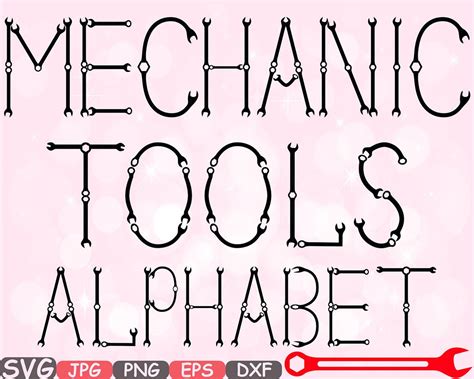 Mechanic Tools Alphabet Svg Silhouette Cutting Files Letters Etsy